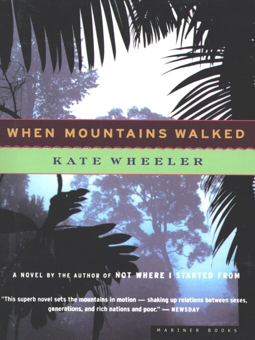 Title details for When Mountains Walked by Kate Wheeler - Available